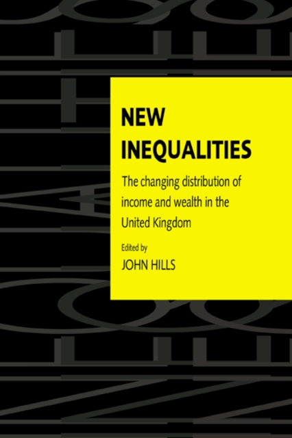Book cover of: New Inequalities. By: John Hills