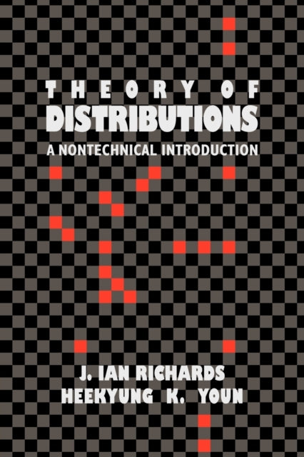 Book cover of: Theory of Distributions. By: Richards, Ian
