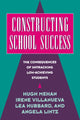 Book cover of: Constructing School Success. By: Hugh Mehan