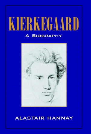 Kierkegaard: A Biography