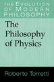 Book cover of: Philosophy of Physics. By: Roberto Torretti