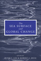 Book cover of: Sea Surface and Global Change