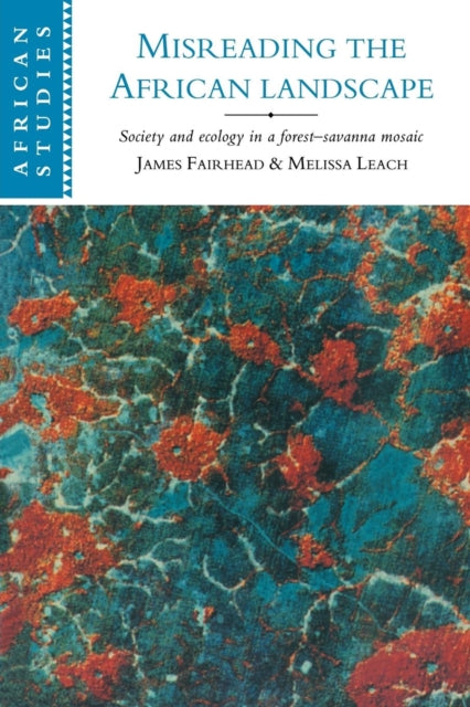 Book cover of: Misreading the African Landscape
