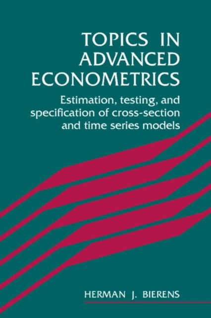 Book cover of: Topics in Advanced Econometrics. By: Herman J. Bierens