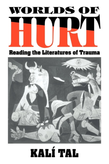 Book cover of: Worlds of Hurt. By: Kali Tal