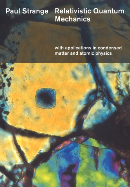 Book cover of: Relativistic Quantum Mechanics. By: Paul Strange