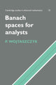 Book cover of: Banach Spaces for Analysts. By: P. Wojtaszczyk