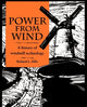 Book cover of: Power from Wind. By: Richard Leslie Hills