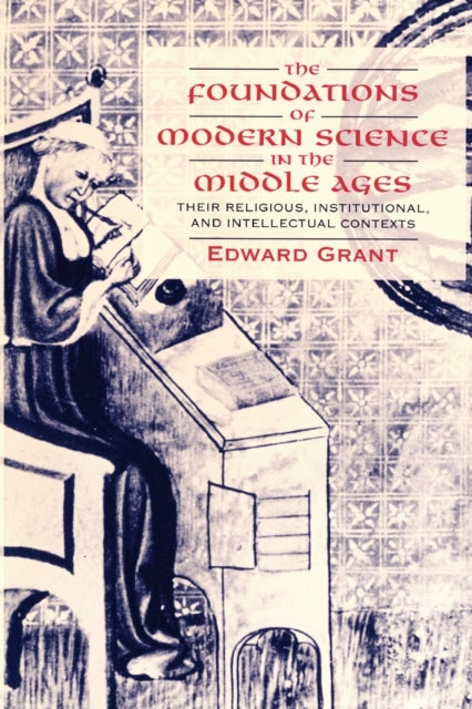Book cover of: Foundations of Modern Science in the Middle Ages