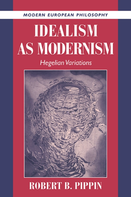 Book cover of: Idealism as Modernism