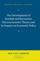 Book cover of: Development of Swedish and Keynesian Macroeconomic Theory and its Impact on Economic Policy