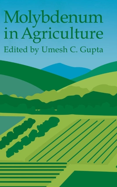 Book cover of: Molybdenum in Agriculture