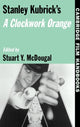 Book cover of: Stanley Kubrick's A Clockwork Orange