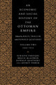 Book cover of: Economic and Social History of the Ottoman Empire. By: Suraiya Faroqhi