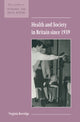 Book cover of: Health and Society in Britain since 1939