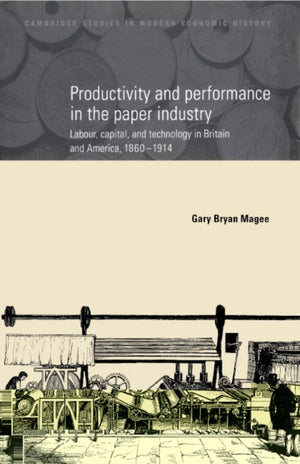Productivity and Performance in the Paper Industry