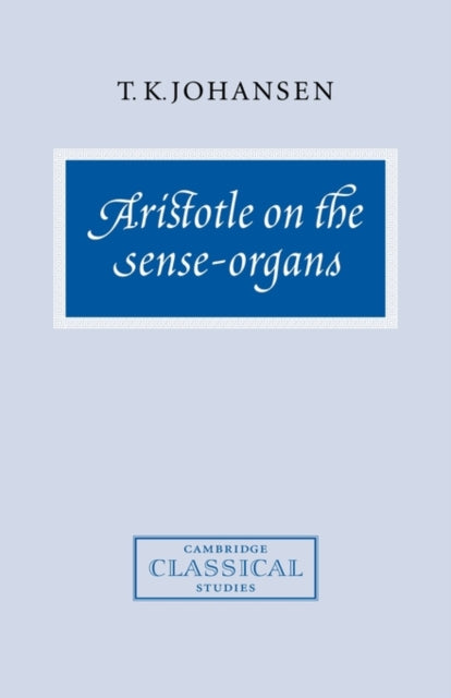 Book cover of: Aristotle on the Sense-Organs