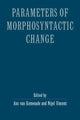 Book cover of: Parameters of Morphosyntactic Change