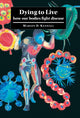 Book cover of: Dying to Live