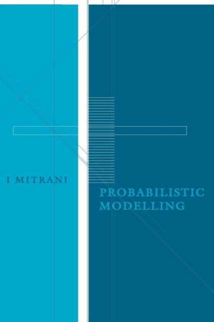 Book cover of: Probabilistic Modelling. By: Mitrani