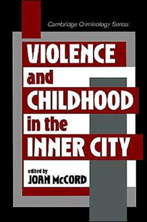 Violence and Childhood in the Inner City