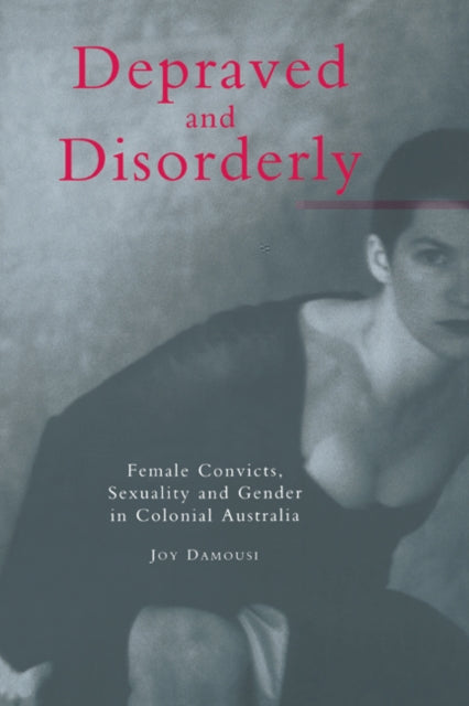 Book cover of: Depraved and Disorderly