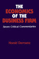 Book cover of: Economics of the Business Firm. By: Harold Demsetz