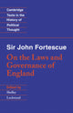 Book cover of: Sir John Fortescue: On the Laws and Governance of England