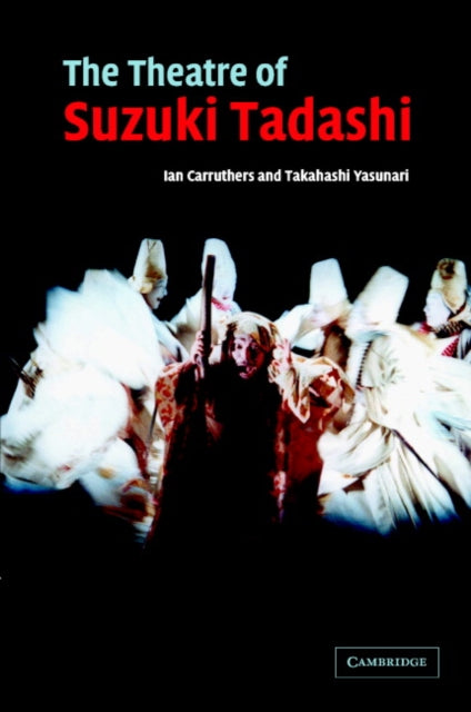Book cover of: Theatre of Suzuki Tadashi