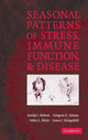 Book cover of: Seasonal Patterns of Stress, Immune Function, and Disease. By: Randy J. Nelson