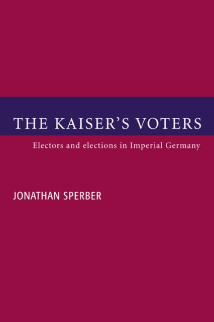Book cover of: Kaiser's Voters