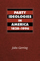 Book cover of: Party Ideologies in America, 1828-1996