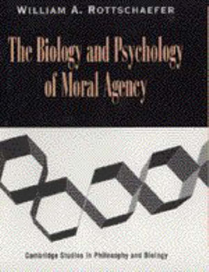 Biology and Psychology of Moral Agency