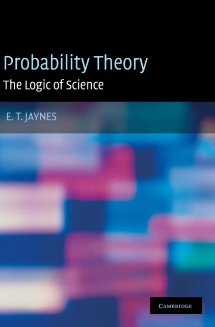 Book cover of: Probability Theory. By: E. T. Jaynes