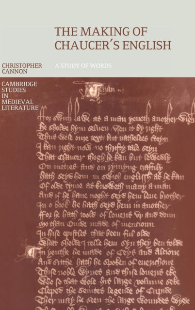 Book cover of: Making of Chaucer's English. By: Christopher Cannon
