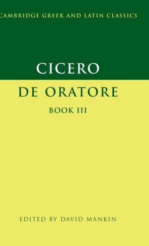 Cicero: De Oratore Book III