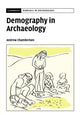 Book cover of: Demography in Archaeology. By: Andrew T. Chamberlain