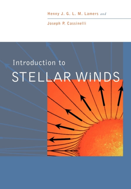 Book cover of: Introduction to Stellar Winds