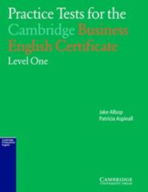 Practice Tests For The Cambridge Business English Certificate Level 1
