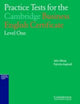 Book cover of: Practice Tests For The Cambridge Business English Certificate Level 1. By: Patricia Aspinall