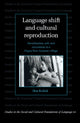 Book cover of: Language Shift and Cultural Reproduction. By: Don Kulick