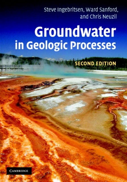 Book cover of: Groundwater in Geologic Processes. By: Steven E. Ingebritsen