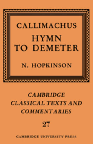 Callimachus: Hymn to Demeter