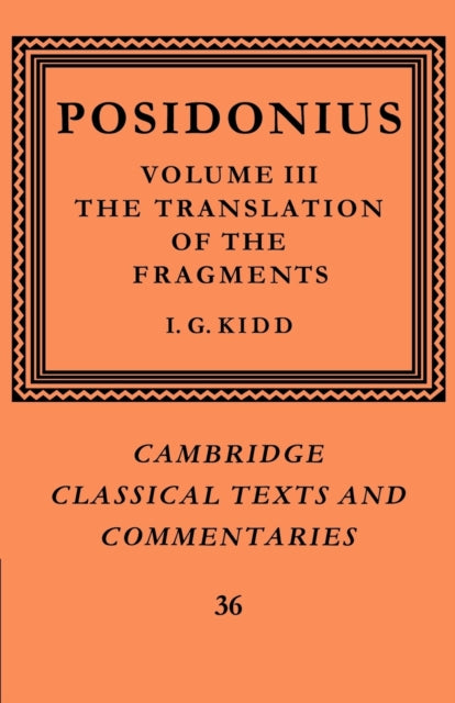 Book cover of: Posidonius: Volume 3, The Translation of the Fragments. By: Posidonius of Apamea, of Rhodes
