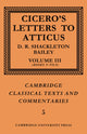 Book cover of: Cicero: Letters to Atticus: Volume 3, Books 5-7.9. By: Cicero