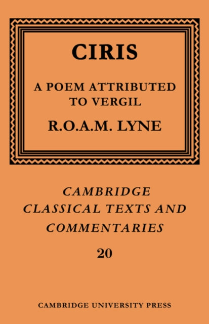 Book cover of: Ciris: A Poem Attributed to Vergil. By: Ciris