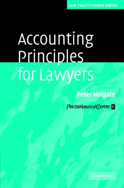 Book cover of: Accounting Principles for Lawyers. By: Peter Holgate