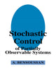 Book cover of: Stochastic Control of Partially Observable Systems