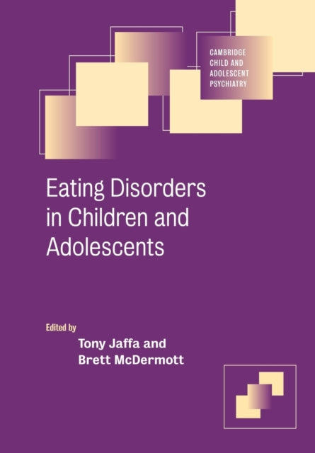Book cover of: Eating Disorders in Children and Adolescents. By: Brett McDermott