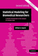 Book cover of: Statistical Modeling for Biomedical Researchers. By: William D. Dupont
